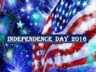 Independence Day 2016
 