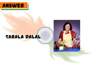 Answer




Tarala Dalal
 