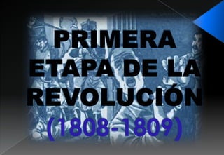 Recordar que el 10 de Agosto de 1809, se constituye en la redención para los pueblos de América.Revolución de QuitoSE DESARROLLO EN DOS ETAPAS:LA PRIMERA:	Entre Diciembre  de 1808 y Octubre de 1809  LA SEGUNDA:	 Entre Agosto de 1810 y Diciembre de 1812