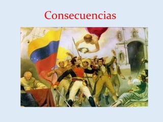Consecuencias
 
