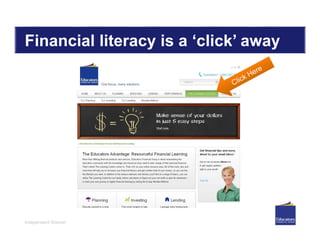 Independent Women
Financial literacy is a ‘click’ away
 