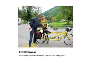 Hotel Rosenlaui<br />Andreas Kerhli, the owner of Hotel Rosenlaui, welcomes cyclists.<br />