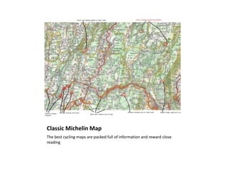 Classic Michelin Map<br />The best cycling maps are packed full of information and reward close reading<br />