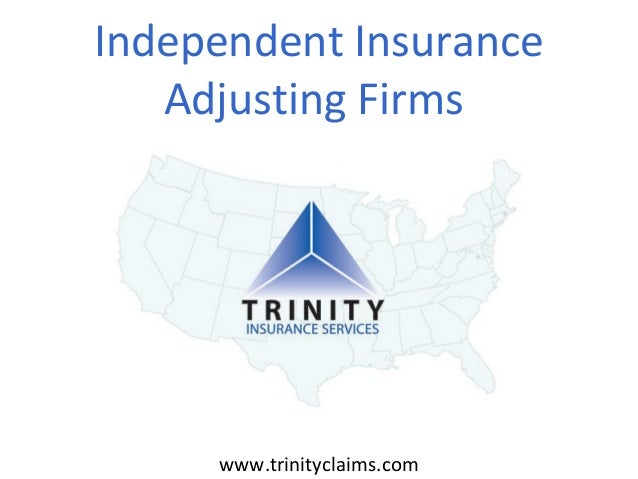 Independent Insurance Adjusting Firms