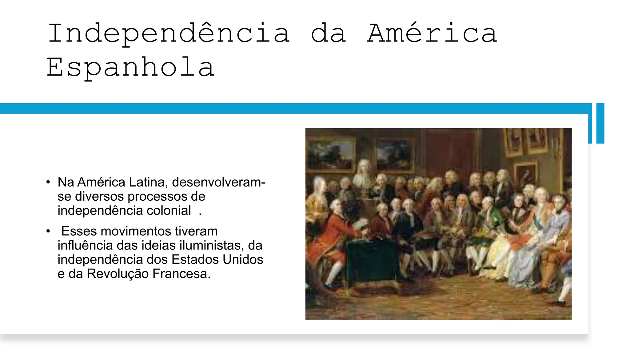 Independência dos Países da América Espanhola | PPT