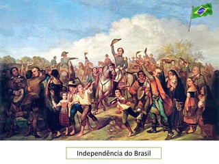 Independência do Brasil
 