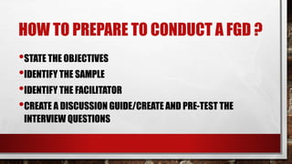 Indepth interview and focus group discussion | PPTX