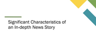 Journalistic Writing: In depth news.pptx