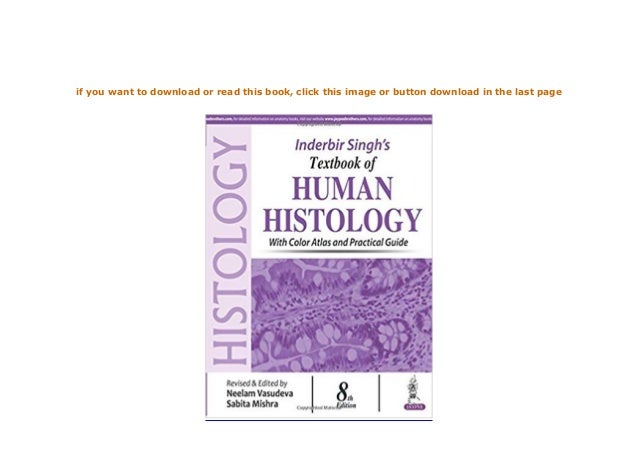 Download kindle$@@ Inderbir Singhs Textbook of Human Histology With Color Atla…