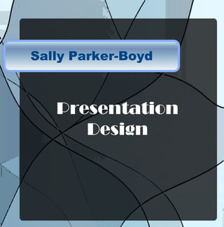 Sally Parker-Boyd
 