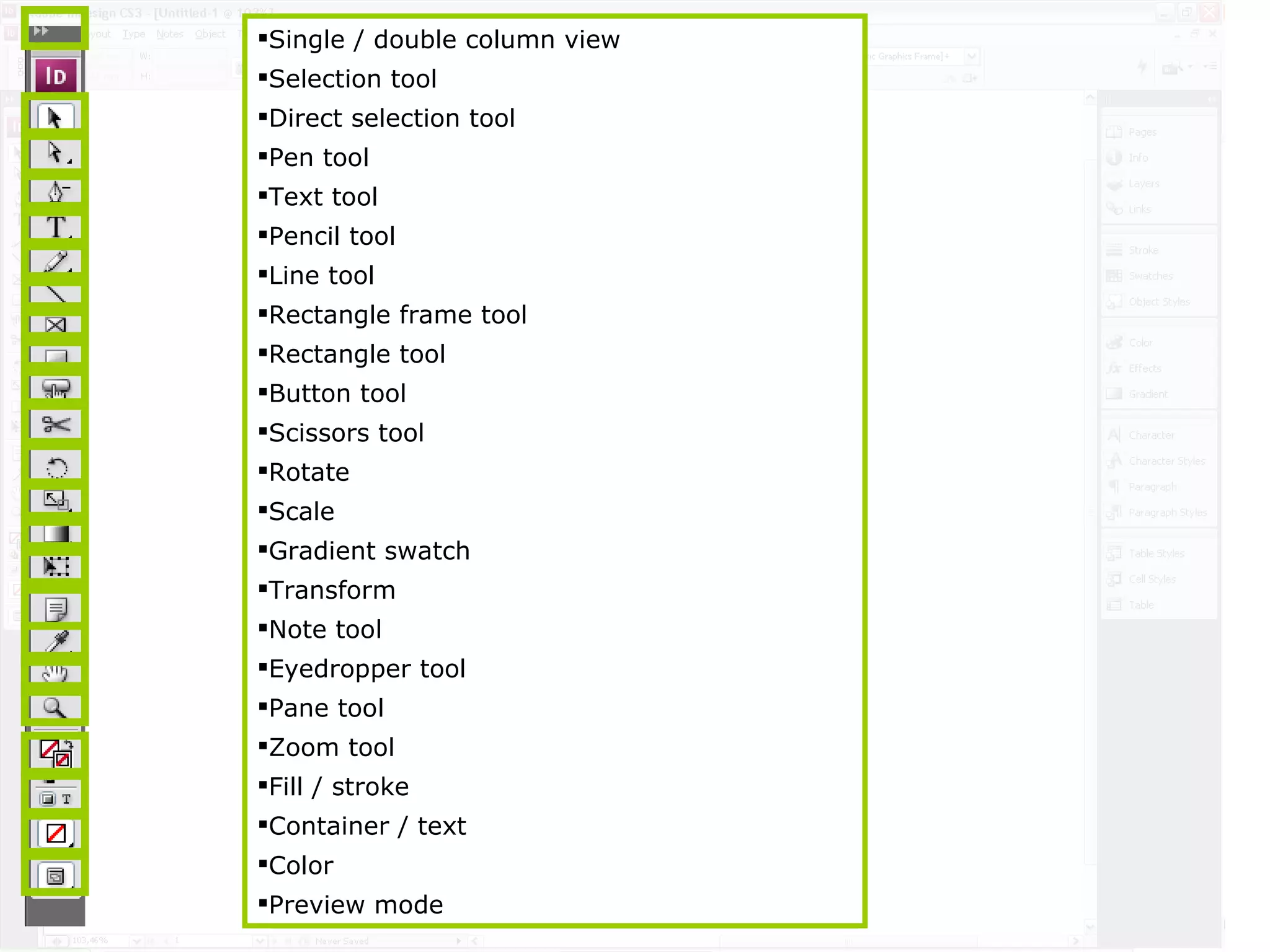 Single / double column view Selection tool Direct selection tool Pen tool Text tool Pencil tool Line tool Rectangle frame tool Rectangle tool Button tool Scissors tool Rotate Scale Gradient swatch Transform Note tool Eyedropper tool Pane tool Zoom tool Fill / stroke Container / text Color Preview mode 
