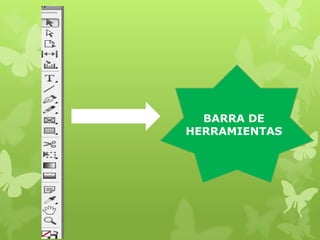 BARRA DE
HERRAMIENTAS
