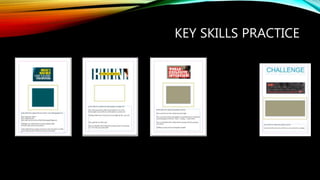 KEY SKILLS PRACTICE