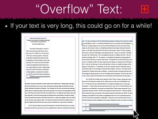 If your text is very long, this could go on for a while!
+“Overﬂow” Text:
 