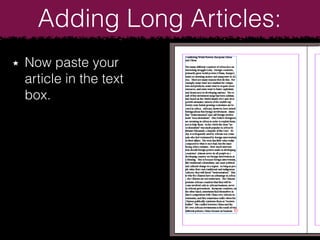 Now paste your
article in the text
box.
Adding Long Articles:
 
