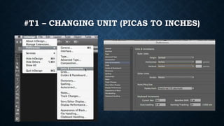 #T1 – CHANGING UNIT (PICAS TO INCHES)
 