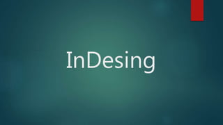 InDesing
 