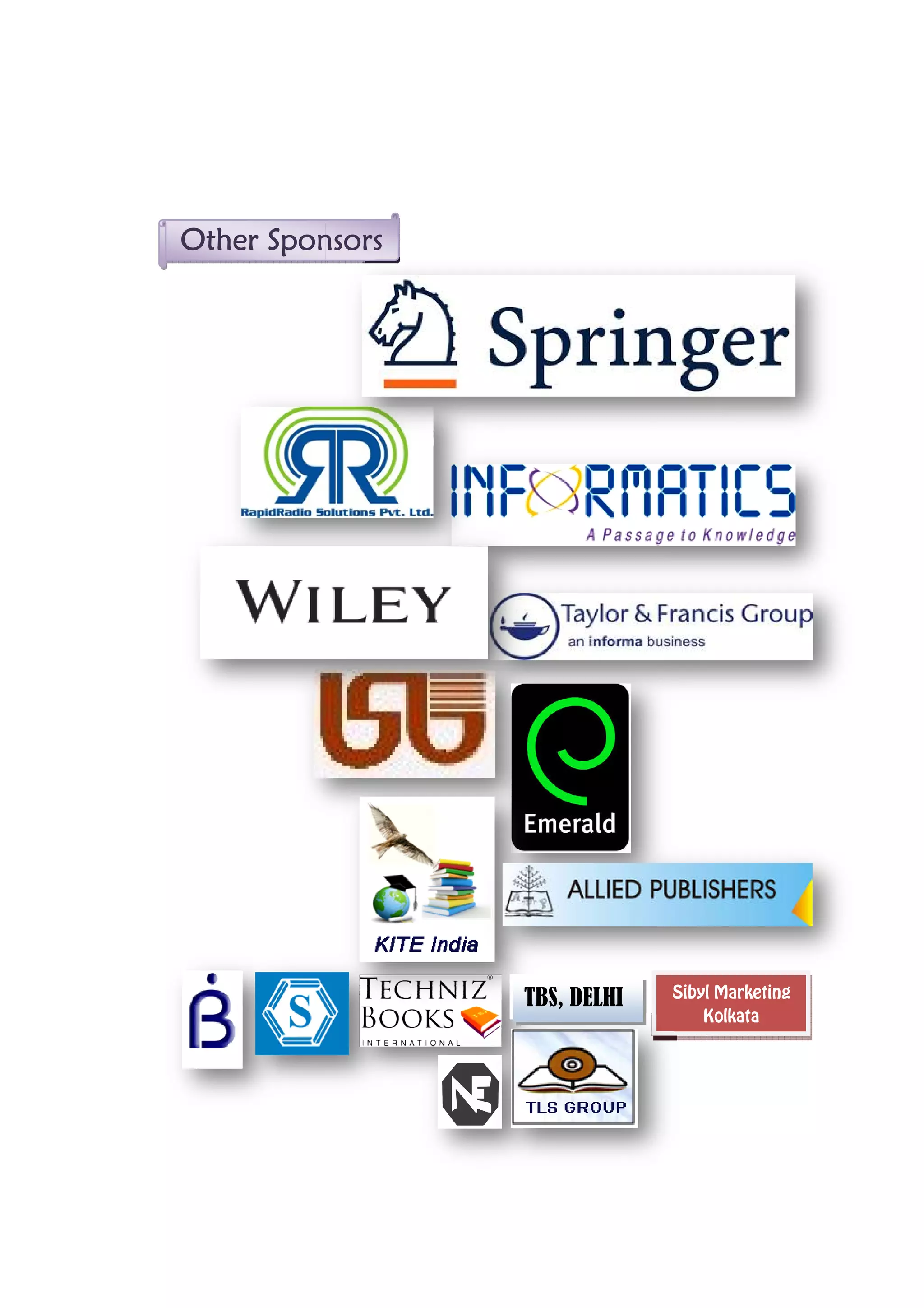 Other SponsorsOther SponsorsOther SponsorsOther SponsorsOther SponsorsOther SponsorsOther SponsorsOther Sponsors
TBS, DELHI Sibyl Marketing
Kolkata
 