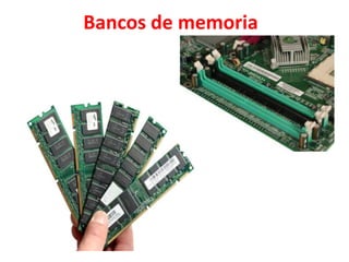 Bancos de memoria
 