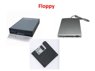 Floppy
 