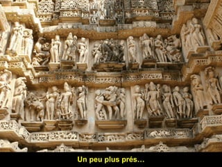 Un peu plus prés…

 