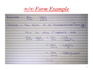 ∞/∞ Form Example
12
 