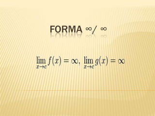 FORMA ∞/ ∞
 