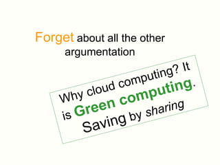 45




Forget about all the other
     argumentation
 