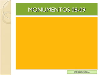 MONUMENTOS 08-09 MENU PRINCIPAL 