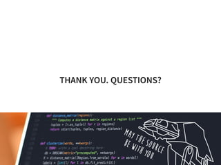 THANK YOU. QUESTIONS?
 