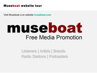 Museboat website tour
Visit Museboat Live website museboat.com
 