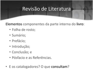 MetodologiaTécnica introspectiva  “Protocolo Verbal” (FUJITA, NARDI, FAGUNDES, 2003) Permite observar as estratégias, ou não-estratégias de leitura utilizadas pelo leitor indexador e, através do estudo é possível melhorar o uso das metodologias de indexação. 