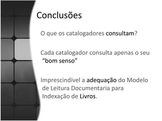ReferênciasASSOCIAÇÃO BRASILEIRA DE NORMAS TÉCNICAS. NBR 12676: Métodos para análise de documentos - determinação de seus assuntos e seleção de termos de indexação. RJ, 1992. ASSOCIAÇÃO BRASILEIRA DE NORMAS TECNICAS. NBR 6029: Informação e documentação — livros e folhetos — apresentação. Rio de Janeiro, 2006.DIAS, E.W.; NAVES, M.M.L.Análise de assunto: teoria e prática. Brasília: Thesaurus, 2007. FUJITA, M.S.L.PRECIS na língua portuguesa: teoria e prática de indexação.  Brasília: Ed. da UnB/ABDF, 1989. FUJITA, M.S.L.; NARDI, M.I.A.; FAGUNDES, S.A.A observação da leitura documentária por meio de protocolo verbal. In: RODRIGUES, G.M., LOPES, I.L. (Org.) Organização e representação do conhecimento na perspectiva da ciência da Informação. Brasília: Thesaurus, 2003. p.141-178. FUJITA, M.S.L.; RUBI, M. P. Um modelo de leitura documentária para a indexação de artigos científicos: princípios de elaboração e uso para a formação de indexadores. DGZ, Rio de Janeiro, v. 7, n. 3, p.1-18, 2006. FUJITA, M.S.L.; RUBI, M.P.; BOCCATO, V.R.C. O contexto sociocognitivo do catalogador em bibliotecas universitárias. DGZ, v.10, p.1-24, 2009.
