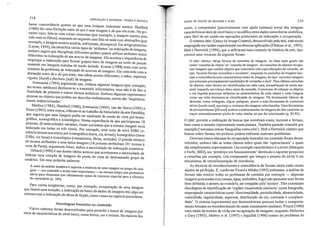 218
casos, o computador (possivelmente com ajuda humana) extrai das imagens
características úteis de nível baixo e recodificaesses dados numa forma simbólica,
mais fácil de ser usada em operações posteriores de indexação e recuperação.
O sistema QBIC (Query by lmage Content), desenvolvido pela IBM, está sendo
empregado em caráter experimental em diversas aplicações (Flickner et aI., 1995).
Holt e Hartwick (1994), que o utilizaram num contexto de história da mte, des-
crevem seus recursos da seguinte forma:
O QBIC oferece várias formas de consultas de imagens. As duas mais gerais são
como 'consulta de objeto' ou 'consulta de imagem'. As consultas de objetos recupe-
ram imagens que contêm objetos que coincidem com especificações de consulta, do
tipo 'localize formas vermdhas ecirculares', enquanto as consultas de imagens bus-
cam acoincidência com características totais de imagens, do tipo 'encontre imagens
que possuam principalmente tonalidades de vermelho eazul'. Para efetuar consultas
de objetos, estes devem ser identificados em cada cena, normalmente de modo ma-
nual, traçando um esboço deles antes da consulta. O processo de esboçar os objetos
e em seguida processar atributos ou características de cada objeto e cada imagem
como um todo denoll1ina~se classificação de imagens. Há ferramentas básicas de
desenho, como retângulo, elipse, poligono, pincel e lima ferramenta de contornos
ativos [slloke tool], que traça o contorno das imagens selecionadas. Uma ferramenta
de preenchimento [Iill tool] acelera o mascaramento de imagens de alto contraste ao
traçar automaticamente pixéis de valor similar ao que foi selecionado (p. 82-83).
O QBIC permite a realização de buscas que envolvam cores, texturas e formas,
bem como o assunto repres~ntado numa pintura. Também permite consulta por
exemplo ('encontre outras fotografias como esta'). Holt e Hartwick relatam que
buscas sobre formas em pinturas podem enfrentar enormes problemas.
Diversos outros sistemas de recuperação baseados em conteúdo foram desen~
volvidos, embora não se tenha clareza sobre quais são 'operacionais' e quais
são simplesmente experimentais. Um exemplo característico é o MUSE (iVIarques
e Furht, 2002), um 'protótipo em funcionamento' destinado a sup0l1al'pesquisas
e consultas por exemplo. Um componente que integra o projeto do MUSE é um
mecanismo de retroalimentação de relevância.
As técnicas de reconhecimento e coincidência de formas ainda estão muito
aquém da perfeição. E, conforme Picard e Minka (1995) salientam, a análise de
formas não resolve todos os problemas de consulta por exemplo - algumas
imagens procuradas (UI11 campo, água, multidões, fogo) não possuem uma forma
bem-deftnida, e devem, ao contrário, ser cotejadas pela 'textura'. Eles examinam
abordagens de identificação de 'regiões visualmente similares' numa fotografia,
empregando características como'direcionalidade, periodicidade, aleatoriedade,
rusticidade, regularidade, aspereza, distribuição da cor, contraste e complexi-
dade'. O sistema experimental que desenvolveram procura imitar o comporta-
mento humano no reconhecit:nento de cenas visualmente similares. Picard (1996)
trata ainda da textura da visão em recuperação de imagens, enquanto Mehrotra
e Gary (1995), Mehtre et aI. (1997) e Jagadish (1996) tratam do problema do
lNDEXAÇÀü E RESUMOS: TEORIA E PRÁTICA
~l~;e~)concordân~i~ quanto ao que lima imagem realmente mostra. Shatford
.~ faz U1~a dlstll1ção entre de que é lima imagem e do que ela frata. No pri-
Incno caso, lIda-se com coisas concretas (por exemplo, a imagem mostra uma
m,ãe c~m os. filhos), enquanto no segundo caso lida-se mais COI11 abstrações (por
~~emp o, a llnagen.l mo~tra misé.ria. sofrimento, desespero). Em m1igo posterior
abyne, 199,4), ela Identifica vános tipos de 'atributos' na indexação de imaaells
em ora suuu'a d" r d'-c b ,
d'fc . b ~ que I~Clp mas llerentes podem querer utilizar atributos muito
I el~I~te~ n~ mdexa~ao de um acervo de imagens. Ela acentua a impOIiância de
emplcbal a I~ldexaçao para format' grupos úteis de imagens ao invés de pensar
so.m~n.te em l~llagens tra:adas de modo isolado. K.rause (1988) trata com certa
~~lIl.UCl~ do plOblema da mdexação de acervos de imagens. Ele concorda Com a
.~s~lIlçao en.tre de e ~o ?ue trata, mas adota nomes diferentes, a saber, aspectos
IIgldos [hmdJ eflexlvels [soji] da imagem.
el Svenoniu,s ~ 1994) ar~ument.a que, embora algumas imagens (por exemplo
11 t~xtos medl.cos) destmem-se a transmitir informações, essa não é de fato ~
finalidade de pmturas e outra f, . • .
. salinas artJstlcas. Embora aloumas representem
pessoa~ ou obJe~os que podem ser descritos verbalmente, out;as são' IinoOistica-
mente mdetennll1adas'. b
Markey (1984), Shatford (1986), Svenonius (1994), van der Starre (1995) e
Ensel (1995), entre outros, referem-se ao trabalho do historiadoI' da arte Pano" k
q~e sllg~nll que uma imagem podia ser analisada do ponto de vista pré-ico~~~
gráfico, IConográfico e iconológico. Numa experiência de que p3liíciparam 18
~essoas, de antecedentesAvari~d~s, Enser constatou que a mesma imagem seria
mdex.ada em todos os tres nlvelS. Por exemplo, uma cena da torre Eiffel re-
c~berl3.~ermos nos.níveis ~r~-iconográfico (torre, rio, árvore), iconográfico (torre
Eiffel, rIO Se'!3) e lconologrco (romantismo, férias, emoção). O orande nÚmero
de termos a~nbUídos a lima única imagem (18 pessoas atribuír3l~ 101 termos à
cena ~e Pans), argumenta Enser, indica a necessidade de indexação exaustiva.
. OI bach (1990) é um dentre vários autores que acentuaram a necessidade de
Index~r uma coleção de imagens do ponto de vista de determinado 0rupo de
usuános. Em suas próprias palavras: b
A meta da análise,temática é càp~u~ar a essência de uma imagem ou grupo de: ifua-
gen.s - seu conteudo e temas ~llalS Importantes - ao mesmo tempo que permanece
alei ta pa~a, e.lementos que sabIdamente sejam de interesse especial para a clientela
do reposilono (p. 184).
~ara cetias exigências, como, por exemplo, recuperação de uma imaoem
que Ilustre lIm~ emoção, a indexação de bases de dados de imagens tem alg:em
comum Com a mdexação de obras de ficção, como vimos no capíhilo pl'ecedente.
Abordagens baseadas no conteúdo
.Vários sistema~ foram desenvolvidos para permitir a busca de imaoens por
meIO de caracterfstlcas de nível baixo, como forma, cor e textura. Na maioria dos
BASES DE DADOS DE I!'viAGENS E SONS 219
 