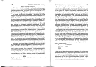 294 INDEXAÇÃO E RESUMOS: TEORIA E PRÁTiCA 15. INDEXAÇÃO AUTOi·lÁTlCA, REDAÇÃO AUTOMÁTICA DE RESUMOS 295
Outras formas de classificação
Como vimos 110 capítulo 2, a indexação é lima fOl1na de classificação: a atri-
buição de um termo a um item coloca·o numa classe junto com outros aos quais
o mesmo teimo foi atribuído. São possfveis outros tipos de classificação quando
há vários dados sobre itens bibliográficos em formato eletrônico. É possível usar
processos automáticos para criar classes de documentos ou classes de termos.
Em sistemas 'convencionais' de recuperação, a realização de ullla busca é
auxiliada pelas associações entre termos estabelecidas pela mente humana, COIll
a ajuda às vezes de relações constantes de um tesamo ou outro vocabulário Con-
trolado. Num método mais automático de recuperação~baseado, por exemplo,
no cotejo de consultas em linguagem natural com o texto completo de itens, resu-
mos, ou representações de documentos criadas por computador~também con-
vém incorporar processos automáticos para desenvolvimento de relações entre
termos, a fim de melhorar a eficácia das buscas. Co-ocorrência é a relação óbvia
a ser explorada pelo computador. Quanto mais freqüentemente dois tennos
ocorreremjulltos (no texto de documentos ou em listas de termos atribuídos aos
documentos), mais provável será que tratem de conteúdo temático similar. Le~
vando isso à sua conclusão lógica, se o termo A nunca ocorre sem ae o termo a
nunca ocorre sem A (o que seria uma situação muito rara), os dois termos são
totalmente interdependentes e seriam completamente intercambiáveis nas buscas.
Além da associação direta (x e X tendem a ocorrer juntos), as associações indi-
retas entre tennos podem também ser derivadas com base nos dados de co-ocor-
rência. Suponhamos que o termo D quase nunca ocorra sem W numa base de da-
dos e que Ttambém tenda a não ocorrer sem IV, embora D e Tjamais CO~OCorram
nos documentos. Conclui-se que há uma relação entre D e T: são relacionados
entre si pelo fato de cada um co-ocorrer fortemente com IV. Muito provavel-
mente, D e Tsão exatamente sinônimos neste contexto: sinônimos costumam não
ocorrer um com o outro, ainda que os termos com os quais co-ocorram sejam
muito similares. No exemplo hipotético, Dseria 'delta', T 'vôo livre' e IV 'asa'.
Na realidade, não se calcula o grau de associação entre dois termos com base
na freqüência simples de co~ocorrência, mas na de co-ocorrência relativa à fre-
qüência de ocorrência de cada termo. Por exemplo, se os termos A e aco-ocor-
rerem 20 vezes na base de dados, enquanto A ocorrer 10 000 vezes, e a50 000
vezes, o 'fator de associação' entre A e B será fraco. Por outro lado, supondo que
A ocorra 50 vezes, BoCarra 25 vezes, e ambos co-ocorram 20 vezes, o fator de
associação será grande, pois é muito improvável que 8 ocorra sem A e quase a
metade das ocorrências de A coincida com as ocorrências de a. Portanto, a
relacionatidade (R) de dois termos é comumente definida pela equação simples
aeb
R~-­
a ou b
Quando Rexcede algum limiar preestabelecido, os dois termos são aceitos como
se fossem relacionados.
Os dados de co-ocorrência são usados de duas formas: 1) desenvolve-se e
armazena-se uma rede de associações entre termos, ou 2) identificam-se e arma-
zenam-se classes separadas de termos com base em associações extra[das da
rede. No primeiro caso, os termos introduzidos por quem realiza as buscas, em
forma de lista ou dentro de um enunciado em forma de expressão ou frase,
podem ser processados automaticamente para produzir uma lista expandida de
tenl10S de busca. No método desenvolvido por Stiles (Stiles, 1961; Salisbury &
Stiles, 1969), os termos acrescentados a uma estratégia de busca são os rela-
cionados de perto com todos os termos da busca original com base na fre-
qüência de co-ocorrência. Por exemplo, A, B e C ocorrem na estratégia original
e X e }' são acrescentados porque tendem a co~ocorrer com todos os três termos
iniciais. O processo poderia continuar de modo a introduzir, digamos, o termo P
porqueestá associado a A, a, c, X e Y. Os itens da base de dados podem receber
um peso numérico, que reflita o número de termos que coincidem entre item e
estratégia de busca e as forças de associação que existem entre esses termos
(com base na co-ocorrência), e os itens recuperados podem ser ordenados por
peso. É possível, assim, que alguns itens que aparecem no alto da ordenação
[ranking] não contenham nenhum dos termos com os quais se iniciou a busca.
Na segunda aplicação, qualquer palavra que ocorra num enunciado de busca
pode ser substituída pela classe de palavras a que pertence. Isso é automático ou
pode ser feito sob controle de quem faz a busca. Os tipos de classes de palavras
que podem ser derivadas dos dados de co~ocorrência foram claramente identi-
ficados por Salton e McGill (1983). Num deles, chamado facção, todas as pala-
vras do grupo são associadas com todas as outras palavras do grupo acima de um
limiar escolhido. Num grupo de ligação única, por outro lado, cada palavra pre-
cisaestar ligada apenas a uma outra palavra do gt"llpO acima do limiarestabelecido.
As classes formadas mediante processos estatfsticos serão muito menos
puras do que as de um tesamo convencional. Um grupo de palavras que co~
ocorram fortemente incluirá relações de gênero/espécie, parte/todo e outras,
como no seguinte exemplo:
ASA AERODlNÀMICA
AEROFÓUO FLUXO
DELTA
CAUDA
VIBRAÇÀO
A pureza da classe não é a questão principal. O que importa é se a classe é poten-
cialmente útil na recuperação. Por exemplo, será provável que a classe hipo·
tética de palavras identificadas acima, se se substituísse automaticamente cada
um de seus membros, melhoraria os resultados da busca? Dependendo da busca,
parece provável que esse tipo de substituição melhoraria a revocação. Ao mes-
mo tempo, causaria um grave declínio da precisão, principalmente se a classe
(como no exemplo) fosse um conjunto muito heterogêneo de termos.
 