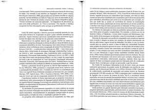 cada a livros, artigos e outras publicações remontam a mais de 30 anos (ver, por
exemplo, Bennett, 1969 e Bennett et aI., 1972). O auxílio em linha assume várias
formas: sugestão de termos aos indexadores (por exemplo, com base no titulo,
resumo ou outro texto trabalhado pelo computador a pmtir de termosjá inseridos
pelo indexador), adveltência para certos erros do indexador (por exemplo, ter·
mos que ainda não se acham no vocabulário do sistema ou combinações
indevidas de termos), substituição de termos inaceitáveis por termos aceitáveis,
e interface com a base de dados para permitir ao indexador verificar como celtos
termos foram usados anteriormente ou como certos itens foram antes indexados.
Os sistemas de indexação em linha em ambientes operacionais atuais ofere-
cem vários graus de ajuda e complexidade. Por exemplo, o sistema em uso na
National Librmy of Medicine, o OCMS (Data Creation and Maintenance Sys-
tem), mostra várias mensagens ao indexador, como foi mencionado no capítulo 3.
Sistemas de indexação com auxílio de computador mais complexos superam
esses recursos e chegam ao ponto, por exemplo, de indexar parcialmente um
item ou, pelo menos, sugerir termos ao indexador. Um deles, o CAlN, foi desen-
volvido para ser usado no AGREP, a base de dados da Comunidade Européia
sobre projetos de pesquisa agrícola em curso, As descrições dos projetos inclu~
em títulos, resumos e termos não~controladosque indicam o campo de ação do
projeto. O CAIN compara esse texto com dois vocabulários controlados (AGRO~
VOC e o CAB Thesaurus) e sugere termos candidatos extraídos dessas fontes
(Friis, 1992), Outros sistemas operacionais possuem recursos similares. No caso
de sistemas que funcionam com textos curtos (por exemplo, telegramas) e/ou
vocabulários controlados relativamente pequenos, sistemas desse tipo são
capazes de fazer Corretamente grande parte da indexação antes de o indexador
humano fazer a revisão para corrigir ou acrescentar o que for preciso.
No Center for AeroSpace Information (CASl) da NASA existe um sistema
totalmente operacional, em grande escala, de indexação com auxílio do comw
putador, que foi descrito por Silvester et a!. (1994) e Silvester (1998). Uma base
de conhecimento constituída de expressões que podem ocorrer na Iiterahlra
aeroespacial (128 000 entradas em 1998) é empregada para o estabelecimento
de ligações com os termos do tesamo da NASA, Isto é, a ocorrência dessas
expressões em texto de entrada (normalmente títulos e resumos) leva o sistema
a produzir uma lista de descritores candidatos que serão revistos pelo indexador.
No CASI, trabalhos relacionados com esse desenvolveram procedimentos para
ligação com os termos do tesauro da NASA dos termos atribuídos a registros por
outras agências e Com o emprego de outros vocabulários (Silvester et aI., 1993).
Ainda perdura um grande interesse pela indexação automática destinada a
pequenas aplicações especializadas, palticularmente no campo biomédico, Em
um exemplo (Borst et ai., 1992), o texto de resumos de alta de pacientes é anali-
sado, a fim de atribuir automaticamente os descritores clínicos relevantes. De
cel1a forma parecido com esse sistema é o descrito por Otiver e Altman (1994),
F
310 lNDEXAÇAo E RESUMOS: TEORIA E PRÂTICA
convencionais. Outros sistemas foram desenvolvidos para buscas de outros tipos
de dados. Um exemplo é uma interface em linguagem natural, pouco comum,
descrita por Clemencin (1988), que permite a um assinante consultar as 'páginas
amarelas' da lista telefônica em-linha da França por meio de enunciados de pro~
blemas do tipo 'Gostaria de mandar consertar uma câmara fotográfica antiga',
'Preciso contratar um motorista particular', 'Os limpadores de pára-brisas do
meu carro estão quebrados" ou 'Torci o tornozelo'. Em resposta, a interface
recuperará da lista informações sobre serviços ou profissionais relevantes.
Abordagens atuais
Como foi acima sugerido, a internet provocou tremendo aumento do inte-
resse pelas técnicas de recuperação em geral e pelos métodos automáticos em
pmticular. Alguns sistemas e processos considerados como meramente experi~
mentais há alguns anos são hoje em dia aplicados comercialmente.
Mencionou-se no capítulo anterior que o projeto TIPSTER em muito con-
tribuiu para o progresso alcançado na última década em várias atividades de pro-
cessamento automático de texto. Este programa, bem como esforços correlatos,
incluíram várias conferências sobre recuperação de textos [Text Retrieval Con~
ferences (TRECS)) - a undécima delas realizada em 2002 - bem como confe~
rências sobre compreensão de mensagens [Message Understanding Conferen~
ces (MUCs) e, mais recenteme!lte, duas conferências sobre compreensão de
documentos [Document Understanding Conferences (DUCS), em 2001 e 2002
(ver http://www~nlpir.nist.gov/projects/ducl),As DUCs tratam da sumarização
de textos e são um componente do TIDES (programa Translingual lnfonnation
Detection, Extraction, and Summarization da DARPA. Também houve uma im-
pOltante conferência sobre avaliação de métodos de sumarização (Mani et aI., 1998),
Embora o patrocínio formal do governo ao TIPSTER haja expirado em outu~
bro de 1998 (Gee, 1999), permanece a cooperação nessas áreas, inclusive com
a continuação das atividades TREC. O trabalho do TISPTER e as contribuições das
TRECs em especial foram totalmente estudados na literatura (ver, por exemplo,
Harman, 1997, Sparck Jalles, 1995, e Voorhees e Hannal1, 1999,2000). A ver-
tente do TRACK que trata de recuperação interativa foi revista por Over (200 I).
Contribuíram também de forma importante para as pesquisas nessa área as
conferências sobre processamento de linguagem nahlral aplicada [Conferences
on Applied Natural Language Processing] eas conferências internacionaissobre
análise e reconhecimento de documentos [Intemational Conferences on Document
Analysis and Recognition).
As atividades de processamento automático de textos relativas ao assunto
deste livro incluem indexação Ct;H11 auxílio de computador, indexação completa-
mente automática, encaminhamento de mensagens (categorízação de textos),
sumarização e extração de textos, e ampliação e geração de textos.
As pesquisas sobre indexação com auxílio de computador, em linha, apli-
15. INDEXAÇÃO AUTOMÁTICA, REDAÇÃO AUTOMÁTICA DE RESUMOS 311
 