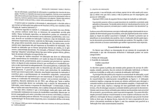 26 INDEXAÇAo E RESUMOS: TEORIA E PRÁTICA 3. A PRÂTICA DA INDEXAÇÃO 27
tipo de informação, a quantidade de informações e a qualidade dos vínculos de nave-
gação. Verifica-se o tamanho dos arquivos em mcgabytes. Solicita-se ao responsável
pelo sítio [webmaster] que forneça o maior número possível de informações sobre os
arquivos, inclusive quantos autores colaboraram com páginas. Quanto mais autores,
mais variações serào previstas, e maior será a amostragem a ser feita (p. 32).
O motivo para se examinar o documento é, naturalmente, a decisão sobre o
que incluir na indexação (nas palavras de Preschel (1972), isso constitui a iden-
tificação da <matéria indexável').*
Conforme sugerido no capítulo 2, o indexador, para fazer isso com eficiên-
cia, precisa conhecer muito bem os interesses da comunidade servida pelo
índice. Numa instituição específica, os indexadores podem ser orientados no
sentido de procurar nos documentos celtos elementos predefinidos; caso ocor-
ram, deverão ser incluídos na indexação. Conforme o tipo de instituição, esses
elementos importantes incluem: materiais de fabricação, temperaturas envolvi-
das, gl'Upo etário envolvido, nível de escolaridade, etc. Em certos casos, os ele-
mentos mais impoltantes são pré-impressos no formulário de indexação, lem-
brando ao indexador que os tel'mos apropriados devem ser usados, se se apli-
carem a determinado documento. Por exemplo, a National LibralY oflvledicine
emprega 'etiquetas' [checktags] desse tipo para indicar grupos etários, gênero,
tipos de animais utilizados em experiências, etc.
Essa etapa de 'análise conceitual' da indexação não deve ser influenciada
pelas características do vocabulário a ser usado na etapa de tradução. Isto é, o
indexador decide, primeiramente, quais os assuntos que precisam ser represen-
tados; só depois (a todo momento talvez) é que verificará se o vocabulário per-
mite ou não representá-los adequadamente. Em outras palavras, o indexador não
deve ignorar um ~ssunto porque sabe ou desconfia que não pode ser expresso
adequadamente. E possfvel que um exame mais meticuloso do vocabulário
mostre que estava equivocado. Ademais, lima função impOltante do indexador é
contribuir para o aperfeiçoamento do vocabulário controlado, comunicando
suas deficiências aos responsáveis por sua manutenção. É improvável que isso
ocorra se o indexador for estimulado a 'pensar' com os termos controlados. A
propósito, discordo totalmente da ISO 5963, que afirma que "tanto a análise
quanto a transcrição devem ser realizadas com o auxílio de instrumentos de
indexação, como tesauros e esquemas de classificação". A transcrição, é claro,
não se realiza sem essas ferramentas, mas a análise independe totalmente delas.
Um fator afim a lembrar é que a terminologia usada pelo autor pode não
corresponder exatamente aos termos do vocabulário controlado. "Mesmo que os
termos empregados pelo autor coincidam com os termos controlados, a maneira
como são utilizados pode ser diferente. POI" exemplo, llm autor emprega o termo
'epidemiologia' de forma muito imprecisa, mas o vocabulário define-o de modo
*' Ver Milstead (I984) para outras considerações sobre como examinnr um texto para identiticar
sua 'matéria indexável'.
mais preciso, e sua atribuição será errônea, apesar de ter sido usado pelo autor.
São as idéias com que lida o autor, e não as palavras por ele empregadas, que
devem ser indexadas.
Hjorland (200 I) trata da seguinte forma a etapa da tradução na indexação:
Uma decisão posterior refere~se a quais descritores do vocabulário controlado serão
atribuidos ao documento. Tal decisão pode (e deve) ser vista da perspectiva inversa: sob
quais descritores pareceria relevante para o usuário encontrar esse documento? (p.
777).
Embora concorde inteiramente com que a indexação esteja relacionada às neces-
sidades de determinado grupo de usuários, acho que Hjorland pode estar confun-
dindo as etapas de análise conceitual e tradução. É durante a primeira que se
identificam as necessidades dos usuários. Isto é, o indexador decide quais aspec-
tos do documento provavelmente interessarão aos usuários. Em seguida, o inde-
xador seleciona os termos controlados que melhor representam esses aspectos.
Exaustividade da indexação
Os fatores que influem no desempenho de um sistema de recuperação da
informação e que são diretamente atribuíveis à indexação podem ser assim
categorizados:
I. Política de indexação
2. Exatidão da indexação
Análise conceitual
Tradução
As decisões quanto à política são tomadas pelos gestores do serviço de infor-
mação, estando, p0l1anto, fora do controle do indexador individual; os fatores
relativos à exatidão se estão sob o controle do indexador individual.
A principal decisão política diz respeito à exallstividade da indexação, aqual
cOlTesponde, grosso modo, ao número de termos atribufdos em média. O efeito
da exaustividade foi anteriormente exemplificado na figura 3. A indexação
exaustiva implica o emprego de termos em número suficiente para abranger o
conteúdo temático do documento de modo bastante completo. A indexação sele-
tiva, por outro lado, implica o emprego de uma quantidade muito menor de
termos, a fim de abranger somente o conteúdo temático principal do documento.
Quanto mais termos forem utilizados para indexar um documento mais acessfvel
ele se tornará e, provavelmente, mais vezes será recuperado. Um centro de infor-
mação procurará indexar exaustivamente se seus usuários solicitarem com fi:e·
qUêllcia a realização de buscas completas. Um consulente que precise localizar
todos os itens que, de alguma forma, tratem da OLP terá a expectativa de recu-
perar o documento mostrado na figura 3, mas isso somente será poss[vel se a
indexação tiver sido razoavelmente exaustiva.
 