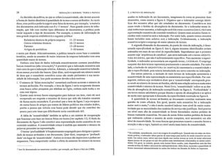28 INDEXAÇÃO E RESUMOS: TEORIA E PRÁTICA 3. A PRÁTICA DA INDEXAÇÃO 29
As decisões da política, no q"ue se refere à exaustividade, não devem assumir
a forma de limites absolutos à quantidade de termos a serem atribuídos. Ao invés
disso, essa política poderia sugerir lima faixa de termos; por exemplo, 'a maioria
dos documentos será indexada com 8 a 15 termos). Num grande centro de infor-
mação, que lide com muitos tipos diferentes de documentos, a política pode
variar segundo o tipo de documento. Por exemplo, o centro de informação de
uma grande empresa estabeleceria a seguinte política:
Relatórios técnicos da própria empresa 15-25 termos
Outros relatórios técnicos 10-15 termos
Patentes 15-20 termos
Artigos de periódicos 5-} Otermos
e assim por diante. Alternativamente, a política tomaria como base o conteúdo
temático, sendo os assuntos de maior interesse da empresa indexados com uma
quantidade maior de termos.
Embora uma base de dados indexada exaustivamente costume possibilitar
buscas exaustivas (alta revocação),* é provável que a indexação exaustiva saia
mais cara do que a indexação seletiva. Ademais, a indexação exaustiva redunda-
rá em menor precisão das buscas. Quer dizer, será recuperado um número maior
de itens que o consulente considera como não sendo peliinentes a sua neces-
sidade de informação. Isso pode acontecer devido a dois motivos:
1. O número de 'falsas associações' aumentará conforme aumente o número de
termos atribuídos. Por exemplo, o item da figura 3 seria recuperado durante
uma busca sobre pesquisas por telefone no Egito, embora nada tenha a ver
com este tópico.
2. Quanto mais termos forem empregados para indexar um item, mais ele será
recuperado em resposta a assuntos de busca que nele são tratados somente
de forma muito secundária. É provável que o item da figura 3 seja recupera-
do numa busca de al1igos que tratem de líderes políticos dos estados árabes,
porém a pessoa que solicita essa busca pode decidir que ele contribui tão
pouco para este tema que dificilmente seria considerado útil.
A idéia de 'exaustividade' também se aplica a um sistema de recuperação
que funcione com base em buscas feitas em textos (ver capítulo 13). O título do
documento da figura 3 não constitui uma representação muito exaustiva de seu
conteúdo temático. A exaustividade cresce à medida que aumenta o número de
palavras presentes na represent~ção.
O termo 'profundidade' é freqüentemente empregado para designar a quanti-
dade de termos atribuídos a um documento. Quer dizer, emprega-se 'profundi-
dade' em lugar de 'exaustividade'. Ambos os termos são imprecisos e podem ser
enganosos. Para compreender melhor o efeito do aumento do número de termos
'" Isso foi demonstrado em numerosas ocasiões; por exemplo, por Boyce e McLain (1989).
usados na indexação de um documento, imaginemoRlo como se possuísse duas
dimensões, como mostra a figura 6. Digamos que o indexador consiga identi-
ficar dez assuntos afins que são estudados no documento. ConsideraRse isso
como sendo o âmbito de abrangência do documento. Se o indexador tentar in-
cluir todos esses assuntos, a indexação será tida como exaustiva (isto é, ela é uma
representação exaustiva do conteúdo temático). Quanto mais assuntos forem in-
cluídos mais exaustiva será a indexação. Por outro lado, quanto menos assuntos
forem incluídos mais seletiva será a indexação. Evidentemente, a indexação
exaustiva exigirá o emprego de maior número de termos.
A segunda dimensão do documento, do ponto de vista da indexação, é deno-
minada especificidade na figura 6. Isto é, alguns assuntos identificados seriam
indexados em mais de um nível de especificidade. Suponhamos que o primeiro
assunto seja 'arquitetura de catedrais', que seria indexado sob o termo ARQUITE-
TURA RELIGIOSA, que não é suficientemente específico. Para aumentar a especi-
ficidade, o indexador acrescentaria um segundo termo, CATEDRAIS. O emprego
conjunto dos dois termos representa precisamente o assunto estudado. Por outro
lado, a inclusão de ARQUITETURA DA HABITAÇÃO aumentaria a exaustividade e
não a especificidade. pois estaria introduzindo um novo conceito na indexação.
Em outras palavras, a inclusão de mais termos de indexação aumentaria a
exaustividade de uma representação ou aumentaria sua especificidade. Por con-
seguinte, embora seja verdadeiro dizer que a 'exaustividade' corresponde gros-
so modo ao número de termos atribuídos, não há uma relação unívoca exata entre
exaustividade e número de termos. Neste livro, 'exaustividade' refere-se ao âm-
bito de abrangência da indexação exemplificado na figura 6. 'Profundidade' é
um termo menos satisfatório porque denota o oposto de abrangência e se aplica
de modo mais apropriado à dimensão da especificidade mostrada na figura 6.
A quantidade de termos atribuídos ao documento constitui realmente uma
questão de custo-eficácia. Em geral, quanto mais exaustiva for a indexação
maior será o custo,*e não é·muito razoável indexar num nível de maior exaus-
tividade que as necessidades dos usuários do serviço nãojustífique. Será precíso
um nível mais alto de exaustividade se forem formuíados muitos pedidos de
buscas realmente exaustivas. No caso de serem feitos muitos pedidos de buscas
que realmente cubram o assunto de modo completo, será necessário um alto
nível de exaustividade. Se essas buscas que procuram exaurir o assunto forem a
exceção e não a regra, bastará um nível muito mais baixo de exaustividade.
*Na realidade, naturalmente, isso é um exagero de ,simplificação. Quando tem em mãos um docu-
mento prolixo, o indexador talvez precise de mais tempo para incluir de modo exaustivo seu con-
teúdo. Em outros casos, talvez seja mais rápido usar muitos termos ao invés de tentar selecionar
alguns poucos de um grupo em que eles podem estar estreitamente relacionados ou serem coinci·
dentes. Em geral, no entanto, quanto mais temlOS forem usados, mais dispendioso será dar-lhes
entrada na base de dados e processá~los subseqüentemente. Além disso, aumentar a quantidade de
termos aumentará substancialmente os custos dos índices em formato de fichas ou impressos.
 