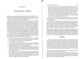 r 7. RESUI....10S: TIPOS E FUNÇÕES 101
CAPÍTULO 7
Resumos: tipos e funções
Oresumo é uma representação sucinta, porém exata, ?O_conteúdo de Ul~~ do-
cumento. Endres-Niggemeyel' (1998) adota definlçao semelhante: Um
texto, breve e coerente, que se destina a informar o usuário sobre os con.he-
cimentos essenciais transmitidos por um documento".
É preciso distinguir entre as palavras resumo e extrato. Este é uma versão
abreviada de um documento, feita mediante a extração de frases do próprio
documento. Por exemplo, duas ou três frases da introdução seguidas de duas ou
três frases das conclusões ou resumo do autor podem dar uma boa indicação
daquilo de que trata um artigo de periódico. O verdadeiro resumo, ainda que in-
clua palavras que ocorram no documento, é um texto criado pelo resumidor e
não uma transcrição direta do texto do autor. O termo 'sumarização' é hoje mui~
to usado para designar qualquer processo que produza representações conden-
sadas de textos e, assim, aplica-se tanto à redação de resumos quanto de extratos.
Os resumos podem ser caracterizados de inúmeras formas, inclusive segundo
sua extensão. Na figura 3, por exemplo, apresentam-se dois resumos diferentes,
um mais extenso do que o outro. Não há absolutamente razão alguma pela qual
todos os resumos tenham aproximadamente a mesma extensão. Entre os fatores
que influem na extensão de um resumo temos os seguintes:
1. A extensão do item que está sendo resumido (Craven, 1990, no entanto, não
encontrou correlação entre a extensão do artigo e a extensão do resumo, POR
rém ele trabalhou com lima área temática muito limitada);
2. A complexidade do contelÍdo temático;
3. A diversidade do conteúdo temático. Por exemplo, um resumo preparado
para os anais de um evento tal'ez precise ser bastante longo se os trabalhos
apresentados abrangerem uma ampla gama de assuntos; .
4. A importância do item para a instituição que elabora o resumo. ASSim COl~o
ocorre com a exaustividade da indexação, um centro de informação industnal
talvez precise redigir resum>s mais longos dos relatórios da própria empresa
do que de outros itens;
5. A 'acessibilidade' do conteúdo temático. Especialmente num serviço de resu-
mos em forma de publicação, seria sensato fazer resumos mais completos
de documentos menos acessíveis fisicamente (como relatórios de circulação
limitada ou trabalhos apresentados em eventos) ou intelectualmente (por
exemplo, redigidos em línguas pouco conhecidas).
6. Custo. Resumos longos não ficam necessariamente mais caros do que resu-
mos curtos. De fato, talvez demore mais a redação de uma boa síntese de
200 palavras do que uma de 500. É óbvio, porém, que o custo de um serviço
de resumos em formato impresso aumentaria de modo expressivo se a exten-
são média dos resumos aumentasse 50%, por exemplo. Isso teria reflexo so-
bre todos os custos, desde a composição do texto, até o papel e correio.
7. Finalidade. Um resumo que se destine essencialmente a proporcionar acesso
a um documento com finalidade de recuperação precisa ser mais longo para
que possa oferecer suficientes pontos de acesso.
Um resumo muito breve (por exemplo, que procure descrever um documento
com uma única frase) é às vezes denominado anotação, termo que, no entanto,
é bastante impreciso.*
Faz-se amiúde uma distinção entre resumos indicativos (às vezes denomi~
nados descritivos) e resumos informativos. Essa diferença é exemplificada nas
figuras 39 e 40 que mostram dois tipos diferentes de resumos preparados para o
item inicialn.lente apresentado na figura 3. O resumo indicativo simplesmente
descreve (indica) de que trata o documento, enquanto o resumo informativo
procura sintetizar a substância do documento, inclusive seus resultados.
Foram feitas entrevistas telefónicas em 1985 com655 norte-americanos selecionados por amos-
tragem probabilística. Expressalll-se opiniões sobre se: I) a fonllaçào de Ulll Estado palestino é
essencial para a paz na região; 2) deve ser reduzida a ajuda norte-americana a Israel e ao Egito;
3) os EUA devem a) participar de ullla conferência de paz que inclua a OLP, b) não favorecer
nem Israelllem as nações árabes, c) manter relações mnistosas com ambos. Os entrevistados
indicnram se estavam suficientemente infonllados sobre os vários grtlpOS nacionais da região.
FIGURA 39
Resumo indicativo
Isto é, o resumo indicativo mencionaria quais os tipos de resultados alcança-
dos no estudo, enquanto o infonnativo faria uma síntese dos próprios resultados.
Cremmins (1996) explica que os resumos indicativos contêm informações sobre
a finalidade, alcance ou.metodologia, mas não sobre os resultados, conclusões
ou recomendações. Por outro lado, o resumo informativo inclui informações
sobre objetivo, alcance e métodos, mas também deve conter resultados, conclu-
sões ou recomendações. Para algumas finalidades, UIll bom resumo informativo
serviria como um substituto razoável da leitura do documento.** É improvável
*Além de tudo, o campo da indexação e recuperação de vídeo costuma empregar 'anotaçào' ao
invés de 'indexnção', o que é imperdoavelmente enganoso.
** Isso não está isento de perigos. Por exemplo, Haynes et nl. (1990) apresentam indícios que su-
gerem que os médicos às vezes tomam decisões sobre o tratamento dos pacientes baseados em
leitllfas que não alcançam a totalidade do texto dos artigos médicos. Esse risco é agravado pelo
fato de estudos recentes mostrarem que os resumos nas revistas médicas, mesmo as mais impor-
tantes, tendem a ser muito deticientes (ver capítulo 9).
 