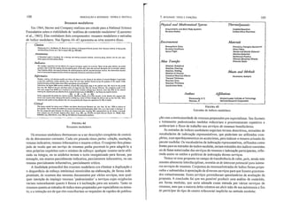 IndicaJilr
Cita/Um
109
Phenolics, Fibarglas ReinforCed
Glass Fibers
Rocket and Mlssile MateriaIs
AbJatlon MateriaIs
Reinlorced PJaslics
Thermat (Re-enl/y) Shietds
PhenoJic Resin
parametric AnaJ)'Sis
coupllHi Reactions
Carbon·Sltica Reaclioos
Thermodynam0
Meam and MelbodJ
Massachuselts tnslilute 01 Technology
National Research CorporaUon
AffilialiOnJ
Rosensweig, R. E.
Beecher, N.
Axisymmetrlc and Blun! BO<ly Sys!ems
Re-(!ntry Sadles
AUlbon
M(m Tramfer
AbJation, Analytical
Ablalfon, Charting
AbJaHon, Melting
AbJatlon 01 Gtasses
Chemical Reaclion Eflects
ThermaJ Thlckness
Reaclion Zone
Reaction Thickness
Gasification Ral!o
Atmosphelic EnlJy
Re·entl)' COnditions
Space Flight
PbyJical mui Malhemalical SYf1emJ
7. RESUMOS: TIPOS E FUNÇÓES
FIGURA 45
Entradas de índices modulares
ção com a meticulosidade de resumos preparados por especialistas. Seu formato
e tratamento padronizados também reduziriam o processamento repetitivo e
acelerariam o fluxo de trabalho nos serviços de resumos beneficiários.
As entradas de índices modulares sugeriam termos descritivos, extraídos de
vocabulários de indexação representativos, que poderiam ser utilizados com-
pletos, com aperfeiçoamentos ou acréscimos, para indexar o resumo oriundo do
pacote modular. Os vocabulários de indexação representativos, utilizados como
fontes para as entra?as cl? índice modular, seriam extraídos dos índices correntes
ou de listas autorizadas dos serviços de resumos e indexação participantes, refle-
tindo assim os estilos e políticas de indexação desses serviços.
Testou-se essa proposta no campo da transferência de calor, pois, sendo este
assunto altamente interdisciplinar, revestia-se de interesse potencial para inúme-
ros serviços de resulllos. Conjuntos de resumos/entradas de índice foram prepa-
rados e submetidos à apreciação de diversos serviços para que fossem processa-
dos rotineiramente. Esses serviços preencheram questionários de avaliação da
proposta. A conclusão foi que era possível produzir lima análise de conteúdo,
em forma modular, que seria adotada como entrada por vários serviços de
resumos, mas que a maioria deles relutava em abril' mão de sua autonomia a fim
de participar do tipo de centro referencial implícito no método modular.
rINDEXAÇÃO E RESUMOS: TEORIA E PRÂTICAlOS
A l~!'«lh:ll moo~1 il d!o!l~d. /o< I chmit>g lrld m.lli~l c~lit. mllu'al. (0.'--::"'"'& gllUI ablil;y~ lt,d lht VII' hJl/-
moH••, glJ" chlmicll ,.~l~ ,ffIC['
R<l"Rr.$"li~. R L. IN ~Kht" /( ~~1 for l~-! ab!ltic~ d f~J~lS-l"nfC<'cd p~.~pic min. knUicl~ IrtSM,l1 d k(l<Ill~lics
IfId Al!lo,'O<Jlicl h'IN!. '<OI.I,/»_ S. AUi'J:lll%3. W. lIlOHS09.
Anno/(l/iVtl
Tr-e miotllu llJ.Oc'llod ..ilh !r-l! al1hh:n 01 I IJp",,1 'U'n-ílIUI '1110m Me ulrnir.e.t ~.C inct,,1t .'IU <!tlll~ IM i>lI,lç
~lfol)1is, nQ" ;, Nlh lhe reodi~2 ar.:! ,"'!HIKt'~2 P-l,ll ellhe mil. mm kln M~ hul all1c<~I~~ dUI IQ ç~a",icol fI3o;!Í9<
m'lI "'jl(l;;" e'fltt!.'fI<l e~'"f tal1<<<n I!>! ..IHnll ~rUI"Je a1'J4 Ih~ assolMd chiTÚçal reldie... TIoe mll~mlli(11 d'HI~
mUI is [fl<.d IM U" .w01''4.lic<Is u!ililld .re di=l~d. r.'lm.1rie a.wkolloor,s UI ""l<l••
ltljQnttaJÚt'
f"yrQlym, I".t!ti,g. "4 C1>!m;,:d rnt!"", "e h~en 'nto KeO'.~1 In Ihil tI".ec./ a! li'Ie ~l'l~n ai ~ard:e·lib!lglll.. It postLll.lel
• "ur VIi.,. ilQlhernlll. lc'rl~e reKlfln lerot. IOhm lhe t~.r "r" (u<b<lr.j lormed du,",g lhe ~)Ie!llil ~j !I>! al~.";e bi'>$tf
ruell elllm;,;aTlI "ilh lht ~lln l~;':l. Ot/!If 'SI""'Illilnl m een.enli.;,r.l!.
~l,:I,'f!icM for typ"ll IlteM feedl"! eMditi.>JI IMIOld lill!e lil1l?mMe Ól'QP ÚI Ih! rl/lcl~ fQ<'.i. ~% rnarim.1'Il u>:l OS'J.IIJ
Iln t~ln 1%. DI~lh ai lI.! w,e ~al fJllH Cfdm QI tr~irjl'.~e IIII thll lI".e I~!tmll llIic~nlS$. Tt-e ""luelirg ~ff iIl I~-e
mil! 10M r""ifd IIC>'ll 41J..roXo aI .1 1~(diM 01 lhe po'sble re:e(ÓM aolN'PI Ihal. H-o~lm. rr~fi tI1la S'l% QI I~a /I1lWi!l
reK~,j(,g Ile lud"'~ 10r.e I011ll'l'lct!<Í },It~e up<;:tld Ilrr~arltufH o! UOO'Z«(()'C.!te lIw!:>ry Jw",,(d I~a "aeroa
SiO,+JC .... S<C+2W
hrtitr H.-ell1N~11 ~>4 litldld I~ re~hla linllics. S'io'l'ielol all"!l. ~p to U% 'rl::'UI!, ar. Ih! Itlll;ç." Illi lP....aI!d 01>/1
lll~ l~"!lllltt>oarltil C~.l"&'"l lhe raad')a !ot!U1H tIl IacleJ o! Wee clI-l~ild I~I Ihhl"n lal! by IUI til•• 10,-•. "'1>1"
e~md ..it~' pu~ IH~lIr i!bIalica 111/. I~a vúe i""n by tIIil th~orll't1l upe-rtld lo te 33% ;1 del/cl.
Cn·Ii<a1
Th;s lheOl')' utl/ldS lllt elm;; IOOt~ 01 8{l1;1 aM M,ms lA-":~hHett Ruwcll Lab. RII. Rlpt J3. NCf. 1~58) (iII at1a1;:m 01
pl.H g;ll-SlI. n~1 i !rUIS lhe prOOltrn u cO<1C!r~J"tl cut.ça(Q"I'-'nifuled illll fll~r lil..... ai is rtOIl U1UII•• (lIJr~lllf, 1"
lhe orJJ (O!T.pl'i-lOn g"ln l:-tl«un t!la. t~~I')' aod alp~,iml"lat da!J. n/lll<.g 3-3% ulldllp'ld(l~n ty Ih~ lilfOl')'. a l!>efWilt
mal IOli,sis 1011 (,OI hC:!u6ld. ~~"'g (AliO. Q.;1,1~ Aog. 1$S1. W. 231·214) ."4 Selli (G'rlI-laI fllctro: Co. lMSVOI. Rlpl
R~SSO-COI. MJ.1~S. ARS lo!, Nr,a.l~.2,~. 911-9ll) ~ue I'Wld s-nilllll'oIlllms.
Resumos modulares
Em 1964, Herner and Company realizou um estudo para a National Science
Foundation sobre a viabilidade de 'análises de conteúdo modulares' (Lancaster
et al., 1965). Elas continham dois componentes: resumos modulares e entradas
de índice modulares. Nas figuras 44-45 apresenta-se uma amostra disso.
FIGURA 44
Resu11os modulares
Os resumos modulares destinavam-se a ser descrições completas de conteú~
do de documentos correntes. Cada um possuía cinco pmies: citação, anotação,
resumo indicativo, resumo informativo e resumo crítico. O conjunto fora plane~
jado de modo que um serviço de resumos podia processá-lo para adaptá-lo a
seus·próprios requisitos corüo·rhíninlD de esforçO: qUalqller·rést.llllo seriaUtili-
zado na íntegra, ou os módulos teriam o texto reorganizado para formar, por
exemplo, um resumo parcialmente indicativo, parcialmente informativo, ou um
resumo parcialmente informativo, parcialmente crítico.
A finalidade primordial dos resumos modulares era eliminar a duplicação e
o desperdício de esforço intelectual envolvidos na elaboração, de forma inde-
pendente, de resumos dos mesmos documentos por vários serviços, sem qual~
quer intenção de impingir resumos 'padronizados' a serviços cujas exigências
variam notavelmente quanto à forma e à inclinação para um assunto. Tanto os
resumos quanto as entradas de índice eram preparados por especialistas no assun-
to, e a intenção era de que eles conciliariam os requisitos de rapidez de publica~
 