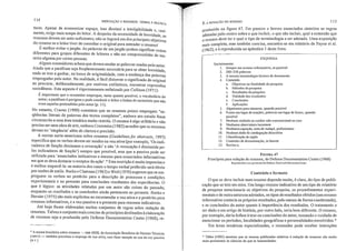115I 14 INDEXAÇÃO E RESUMOS: TEORIA E PRJTICA
turas. Apesar de economizar espaço, isso diminui a inteligibilidade e, real_
mente, exige mais tempo do leitor. A despeito da necessidade de brevidade, Os
resumos devem ser auto-suficientes; não se logrará um dos principais objetivos
do resumo se o leitor tiver de consultar o original para entender o resumo!
É melhor evitar o jargão. As pala:vras de umjargão podem significar coisas
diferentes para grupos diferentes de leitores e não ser compreendidas de ma-
neira alguma por certas pessoas.
Alguns resumidores acham que devem mudar as palavras usadas pelo autor.
Ainda que a paráf1'ase seja freqUentemente necessária para se obter brevidade
nada se tem a ganhar, na busca de originalidade, com a mudança das palavra~
empregadas pelo autor. Na realidade, é fácil distorcer o significado do original
ao procurar, deliberadamente, por motivos estilísticos, encontrar expressões
sucedâneas. Este aspecto é vigorosamente enfatizado por Collison (1971):
É importante que o resumidor empregue, tanto quanto possível, o vocabulário do
autor; a parátl·ase é perigosa e pode conduzir o leitor a linhas de raciocínio que não
eram aquelas pretendidas pelo autor (p. 11).
No entanto, Craven (1990) constatou que os resumos pouco empregam "se-
qüências literais de palavras dos textos completos", embora seu estudo fosse
circunscrito a lima área temática muito restrita. O resumo é algo utilitário e não
precisa ser lima obra de arte, embora Cremmins (1982) acredite que os resumos
devam ter 'elegância' além de clareza e precisão.
A norma norte-americana sobre resumos (Guidelinesfor abstracts, 1997)
especifica que os verbos devem ser usados na voz ativa (por exemplo, 'Os indi-
cadores de função diminuem a revocação' e não 'A revocação é diminuída pe-
los indicadores de função') sempre que possível, mas que a passiva pode ser
utilizada para 'enunciados indicativos e mesmo para enunciados informativos
em que se deva destacar o receptor da ação'.*Esta restrição é muito imprecisa e
é melhor esquecê-Ia: na maioria dos casos o tempo verbal preferido será óbvio
por razões de estilo. Borko e Chatman (1963) e Weil (1970) sugerem que se em-
preguem os verbos no pretérito para a descrição de processos e condições
experimentais e no presente para conclusões resultantes das experiências. O
que é lógico: as atividades relatadas por mn auto,· são coisas do passado,
enquanto os resultados e as conclusões ainda pel1encem ao presente. Borko e
Bernier (1975) são mais explícitos ao recomendar a voz ativa e o pretérito para
resumos informativos, e a voz passiva e o presente para resumos indicativos.
Até hoje foram elaborados' muitos conjuntos de regras sobre redação de
resumos. Talvez o conjunto mais conciso de princípios destinados à elaboração
de resumos seja o produzido pelo Defense Documentation Center (1968), re-
'" A norma brasileira sobre resumos - NBR 6028, da Associação Brasileira de Normas Técnictls
(ABNT) - tmnbém preceitua o emprego da voz tltiva, sem f~1zer menção ao uso da voz passiva
(N.T.)
8. A REDAÇAO DO RESUMO
roduzido na figura 47. Em POUCOS? breves e:1U~lcia~os sintetiza as ~'egras
Pd das pelo centro sobre o que inclUIr, o que nao II1cllllr, qual a extensao que
a ata . . d d U . -
10 deve ter e qual o tipo de termmologla a ser a ota o. ma exposlçaoo resun . .
. completa mas também concisa encontra-se em relatÓriO de Payne et aI.maiS , . ' .
(1962), e é reproduzida no apêndice 1 deste livro.
ESQUEMA
Sucintamente:
1. Sempre um resumo informativo, se possível
2. 200-250 palavras
3. A mesma terminologia técnica do documento
4. Conteúdo
a. Objetivos ou finalidade da pesquisa
b. Métodos da pesquisa
c. Resultados da pesquisa
d. Validade dos resultados
e. Conclusões
f. Aplicações
5. AI"arismos para números, quando possível
6. Fr:ses em lugar de orações, palavras ellllugar de frases, quando
possível
7. Nenhum símbolo ali caráter não-convencional ou raro
8. Nenhuma abreviatura incomum
9. Nenhuma equação, nota de rodapé, preliminares
10. Nenhum dado de catalogação descritiva
lI. Classificação de·sigilo
12. Controles de disseminação, se houver
13. Revise-o.
FIGURA 47
Princípios para redação de resumos, do Defense Documentatiol1 Center (1968)
Reproduzidos çom permissão do DefellSe Teçh~içallnfomli1tioll Center
Conteúdo e formato
O que se deve incluir num resumo depende muito, é claro, do tipo de publi-
cação que se tem em mira..Urn longo resUmO indicativo de Um ~ipode.re1atóri?
de pesquisa mencionaria os objetivos da pesquisa, os procedimentos experi-
mentais e de outra natureza adotados, os tipos de resultados obtidos (um resumo
informativo conteria os próprios resultados, pelo menos de forma condensada),
e as conclusões do autor quanto à importância dos resultados. O tratamento a
ser dado a um artigo de história, por outro lado, seria bem diferente. O resumo,
por exemplo, daria ênfase à tese ou conclusões do autor, to~nando o cuid~do d;
mencionar os períodos, localidades geográficas e personalIdades envolvidos.'
Em áreas temáticas especializadas, o resumidor pode receber instruções
'" Tibbo (1992) mostrou que as normas publicadas relativas à redação de resumos sào muito
mais pertinentes às ciências do que às humanidades.
 