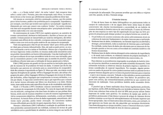 130 INDEXAÇÃO E RESU1...IOS: TEORIA E PRÁTICA S. A REDAÇÃO DO RESUMO 131
- mão -, e a flexão verbal 'cobre'I do verbo 'cobrir', fará recuperar itens
sobre o metal cobre. POItanto, para uma recuperação mais eficaz, os resumi-
dores devem evitar termos que sabidamente causarão problemas desse tipo.
Até mesmo as convenções relativas a pontuação e sintaxe, que têm sentido
para o leitor humano, podem criar problemas para o cOInputador. Suponhamos,
por exemplo, uma frase que termine com a palavra 'precipitação' seguida ime~
diatamente por outra que comece com a palavra 'ácidos'. Em muitos sistemas
este ítem será recuperado durante uma pesquisa sobre 'precipitação de ácidos',
embora nada tenha a ver com este assunto.
Os minirresumos de Lunin (1967) (ver capítulo anterior), ao contrário do
resumo convencional, destinam~se basicamente a facilitar as buscas por com-
putador. Embora possam ser interpretados por usuários inteligentes, são defini-
tivamente mais difíceis de ler e entender, e se ignora como um enunciado esque-
mático como esse seria aceito pelos usuários de um sistema de recuperação.
Tudo isso aponta para o fato de que um resumo 'ideal' para o leitor pode não
ser ideal para as buscas informatizadas. Mas, até onde se pode prever, os resu-
mos continuarão a servir a ambas as finalidades. Mesmo que a importância dos
serviços impressos venha a declinar, os resumos ainda serão necessários como
um produto intermediário em buscas informatizadas. Uma das implicações dis-
so é que as editoras de serviços secundários terão de rever suas instruções, para
que os resumidores passem a criar resumos que, na medida do possível, sejam
sucedâneos eficazes tanto para a realização de buscas quanto para a leitura.
Fidel (1986) prestou um grande serviço ao analisar as instruções para reda-
ção de resumos de 36 produtores de bases de dados. A síntese que ela fez das
instruções que parecem ser relevantes para as características de recuperabili-
dade dos resumos é reproduzida na figura 52. I1ais que tudo, sua síntese revela
algumas divergências de opiniã9: utilize a linguagem do autor, não utilize a lin-
guagem do autor; utilize linguagem idêntica à linguagem dos termos de indexa-
ção atribuídos, utilize linguagem que complemente os termos atribuídos, e as-
sim por diante. A regra mais sensata talvez seja a que especifica que o resumo
deve incluir termos relevantes que faltem nos descritores e no título. Nfuitas
vezes,esses serãotermos mais específicosdo que os do vocabulário controlado.
300th e Q'Rollrke (1997) estlldm~am resumos estruturados de medicina
num contexto de recuperação da informação. Por meio da importação de regis-
tros do MEDLlNE, conseguiram criar duas bases de dados em que podiam fazer
buscas, sendo uma de resumos completos e a outra de resumos segmentados em
vários componentes (objetivos, delineamento, conclusões, e assim por diante)
da estrutura. As buscas feitas na base de dados segmentada, naturalmente, obti-
veram maior precisão, porém menor revocação. Os consulentes também
tiveram dificuldade para decidir em quais segmentos fazer as buscas.
Nomoto e Matsumoto (2001) defendem a avaliação da qualidade de resu-
mos produzidos automaticamente (na realidade, extratos) em termos de quão
satisfatória seria a possibilidade de substituir os textos integrais nas tarefas de
recuperação da informação. Eles parecem acreditar que esta idéia se originou
com eles, quando, de fato, é.bastante antiga.
o boletim interno
O fato de haver bases de dados bibliográficos em praticamente todos os
campos do conhecimento e de em alguns deles haver várias bases de dados
concorrentes não elimina inevitavelmente a necessidade de um boletim de
resumos destinado à clientela interna de uma instituição. O centro de informa-
ções de uma empresa ou outro tipo de organização em que haja um forte pro·
grama de pesquisas pode almejar produzir seu próprio boletim em virtude de:
L Os periódicos de resumos existentes não serem suficientemente atuais na
cobertura de materiais fundamentais e do maior interesse para a instituição.
2. Nenhuma base de dados, isoladamente, em formato impresso ou eletrônico,
abranger, provavelmente, todos os materiais de interesse para a instituição.
Na realidade, muitas bases de dados são relevantes para os interesses da ins-
tituição quando se tem em conta a diversidade de conteúdo temático e de
formas documentais.
3. Nenhuma base de dados externa abrangerá certos materiais de importância,
e, de modo mais evidente, os relatórios internos da própria instituição, li-
teratura de fabricantes, li18terial publicitário dos concorrentes, etc.
Para otimizar os procedimentos empregados na produção do boletim inter-
no, será preciso identificar os materiais que serão resumidos diretamente. Estes
certamente incluirão os relatórios internos da própria empresa e materiais ex-
ternos considerados de especial importância. Por exemplo, alguém perten-
cente ao quadro de pessoal do centro poderá examinar todas as patentes novas e
preparar resumos daquelas que se revistam de possível interesse para a empresa
-o que é, em si mesmo, uma arte. Valendo-se dos métodos a serem examinados
no capítulo seguinte, será identificada uma 'lista básica' de periódicos que,
quase com cel1eza, são extraordinariamente produtivos no que concerne aos
interesses da instituição. Esses periódicos também serão resumidos direta-
mente.
É possível que as fontes analisadas dessa forma regularmente produzam,
por hipótese, de 80 a 90% da bibliografia a ser incluída no boletim interno. Para
elevar essa cobertura bem acima do nível de 90% será preciso utilizar fontes
impressas de caráter mais genérico. Os membros da equipe que analisa os
periódicos pertencentes à lista básica à procura de artigos de interesse devem
também examinar os serviçÇ>s de indexação/resumos em formato impresso que
forem apropriados. Isto revelará outros itens relevantes, como, por exemplo, os
que aparecem em fontes que não são adquiridas por assinatura diretamente.
Uma fonte abrangente no campo científico, como o Chemica/Abstracls, é parti-
cularmente útil para a localização de itens de interesse potencial.
 