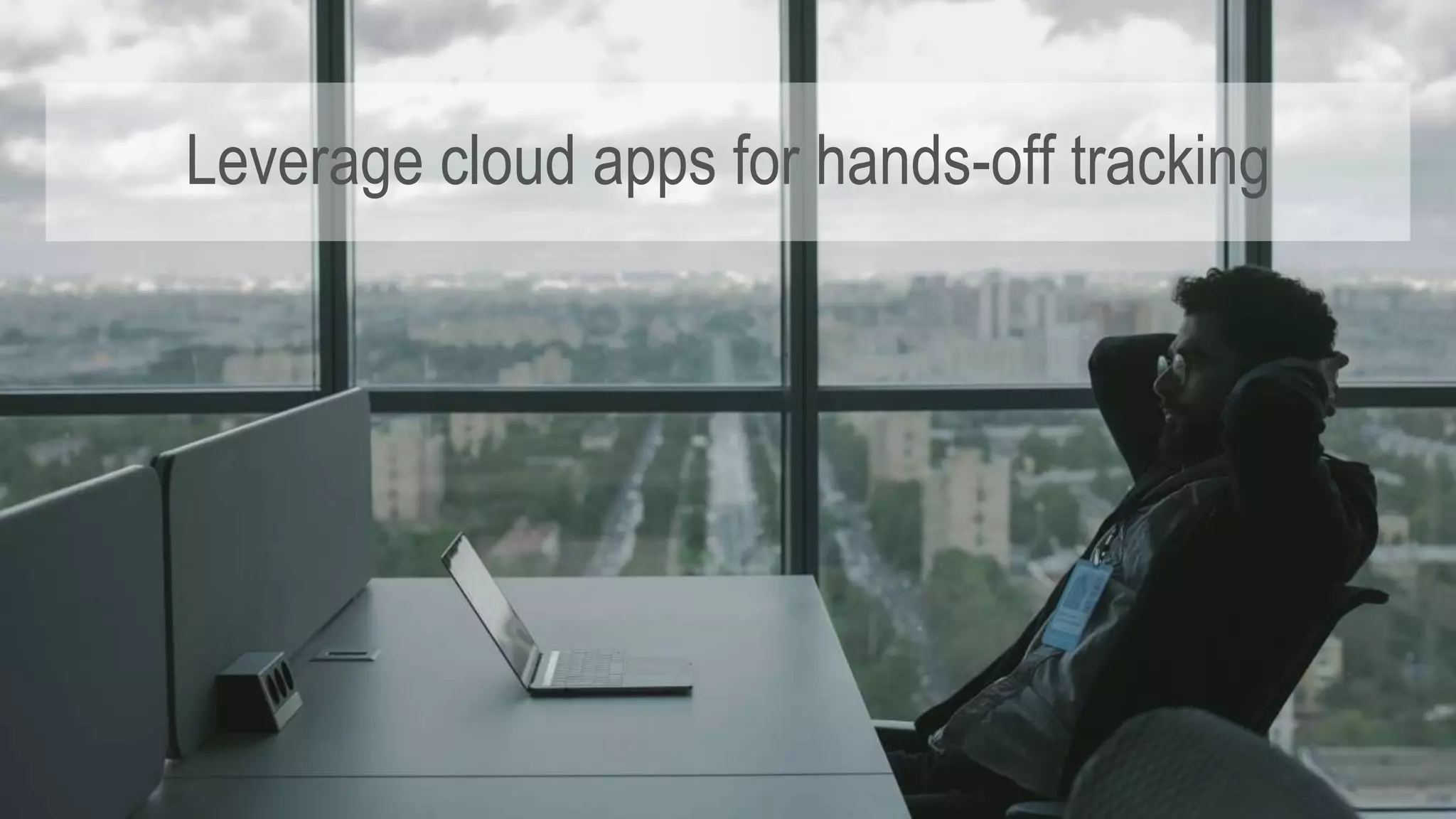 #brightonSEO @simonlesser
Cloud apps
Leverage cloud apps for hands-off tracking
 