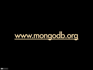 www.mongodb.org
 