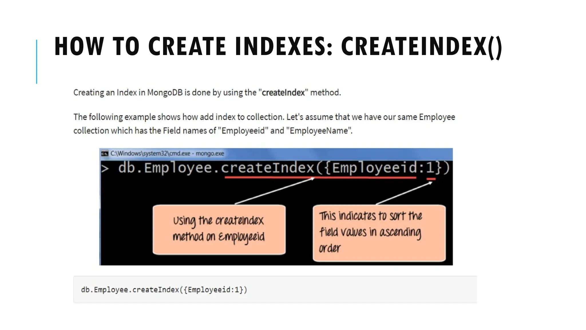 HOW TO CREATE INDEXES: CREATEINDEX()
 