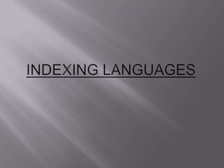 Indexing languages