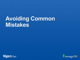 Avoiding Common
Mistakes
 