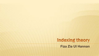indexing-theory-of-political-mass-communication-prepared-by-fiza-zia