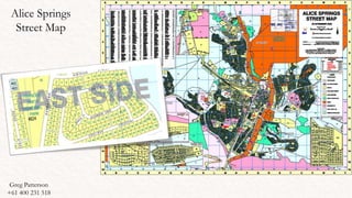 Greg Patterson
+61 400 231 518
Alice Springs
Street Map
 