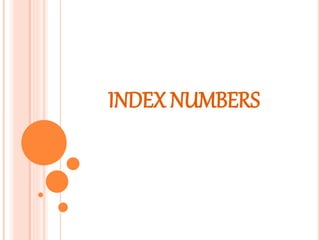 INDEX NUMBERS
 